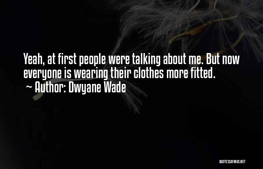 Dwyane Wade Quotes 1407763