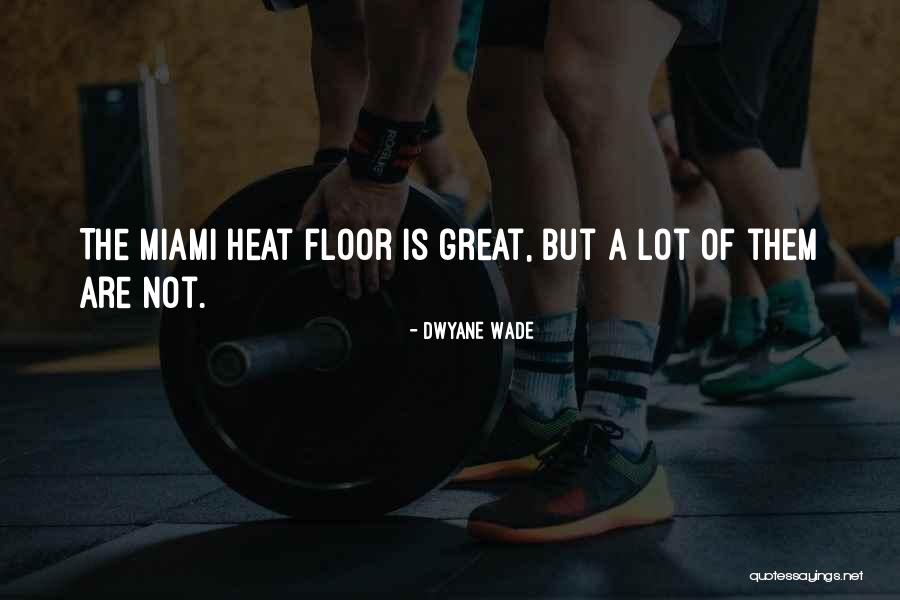 Dwyane Wade Quotes 1655571