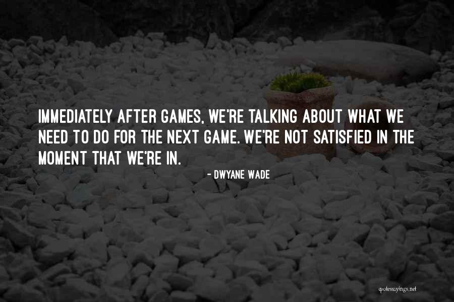 Dwyane Wade Quotes 1899207