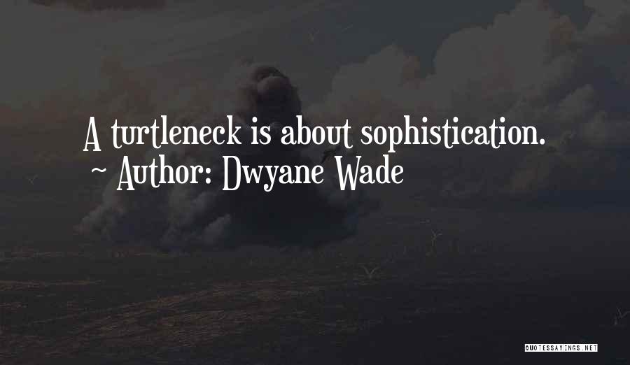 Dwyane Wade Quotes 2006595