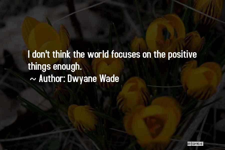 Dwyane Wade Quotes 2070811