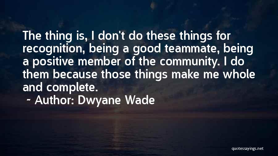 Dwyane Wade Quotes 2147671