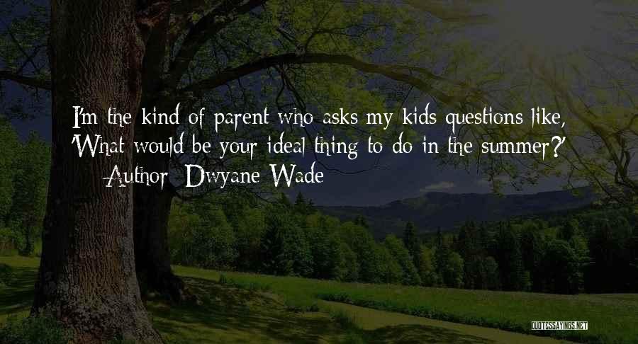 Dwyane Wade Quotes 2266913