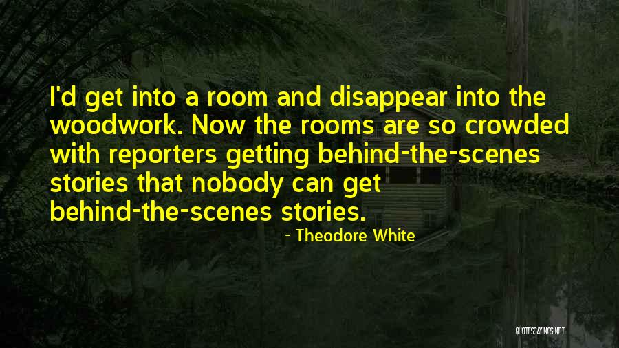 Dxn Quotes By Theodore White Dxn Quotes By Theodore White