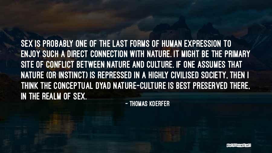 Dyad Quotes By Thomas Koerfer Dyad Quotes By Thomas Koerfer