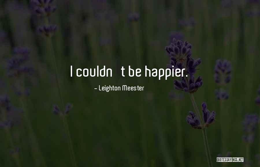 Dyah Goodman Quotes By Leighton Meester Dyah Goodman Quotes By Leighton Meester
