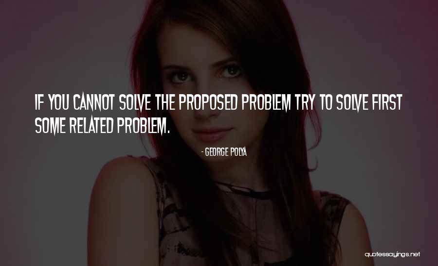 Dyakonov Perel Quotes By George Polya Dyakonov Perel Quotes By George Polya