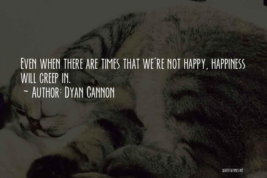 Dyan Cannon Quotes 284622
