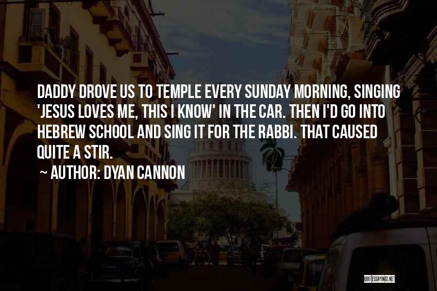 Dyan Cannon Quotes 818120