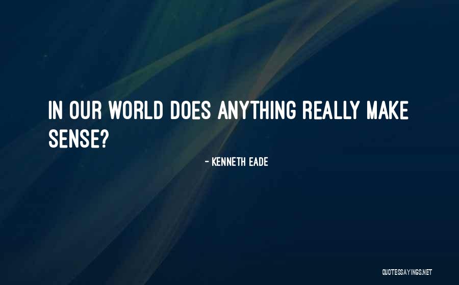 Dyanavel Quotes By Kenneth Eade Dyanavel Quotes By Kenneth Eade