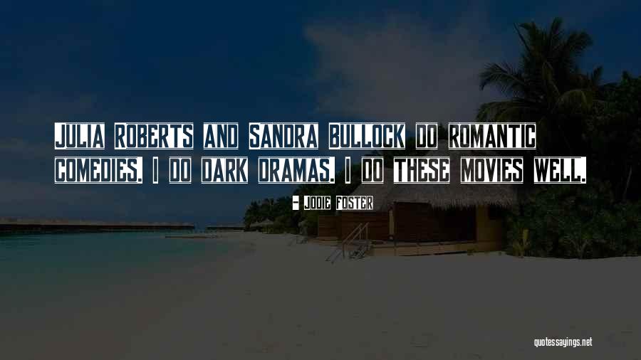 Dyaus Rigveda Quotes By Jodie Foster Dyaus Rigveda Quotes By Jodie Foster