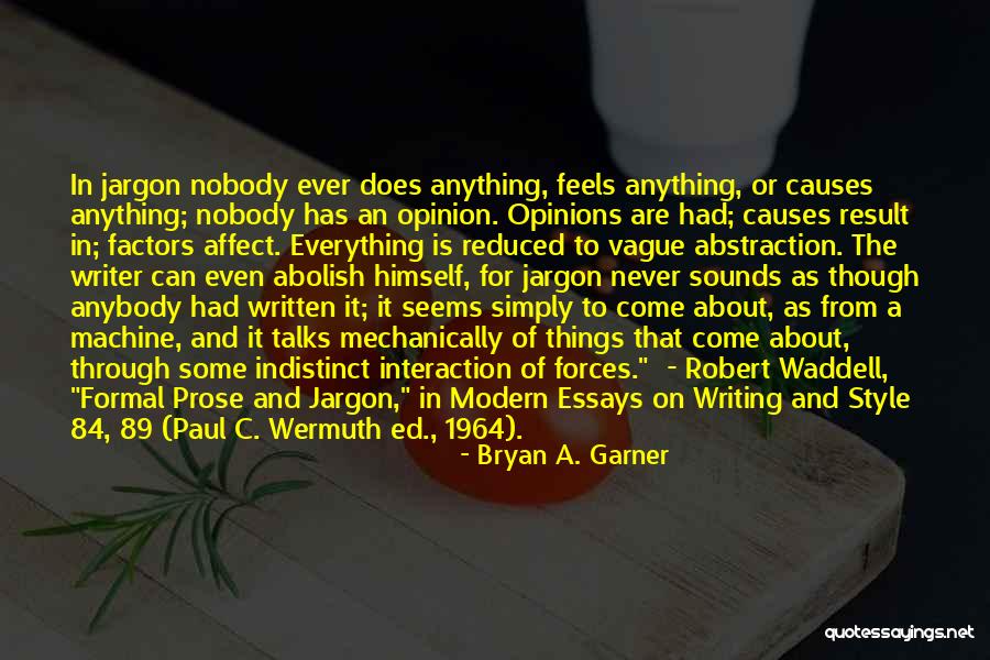 Dybek2018 Quotes By Bryan A. Garner Dybek2018 Quotes By Bryan A. Garner