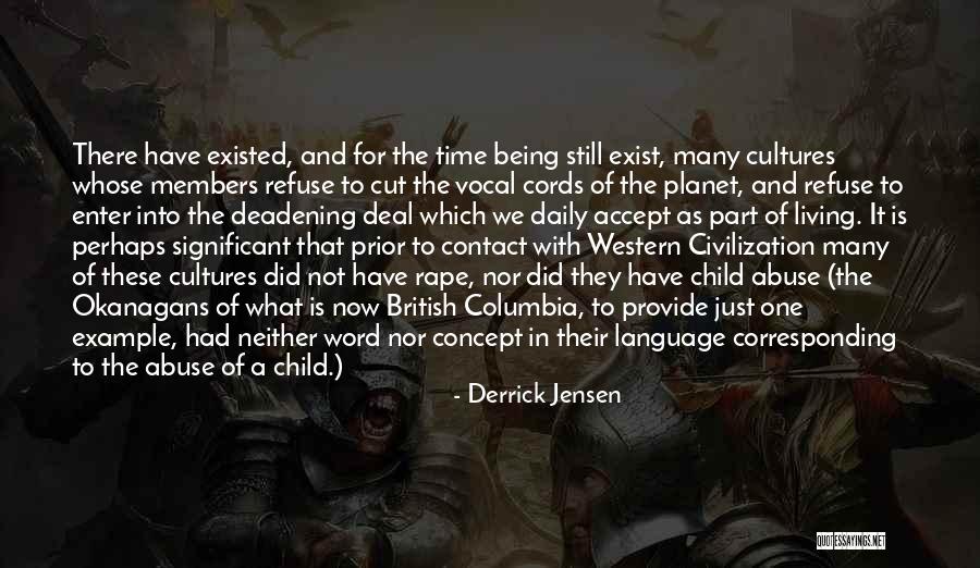 Dybvig Havn Quotes By Derrick Jensen Dybvig Havn Quotes By Derrick Jensen