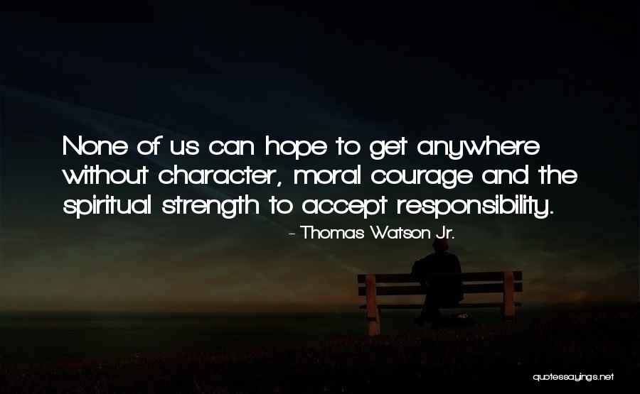 Dyckerhoff Quotes By Thomas Watson Jr. Dyckerhoff Quotes By Thomas Watson Jr.