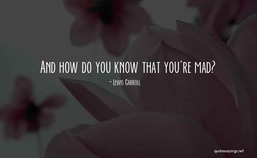 Dydek Realtor Quotes By Lewis Carroll Dydek Realtor Quotes By Lewis Carroll