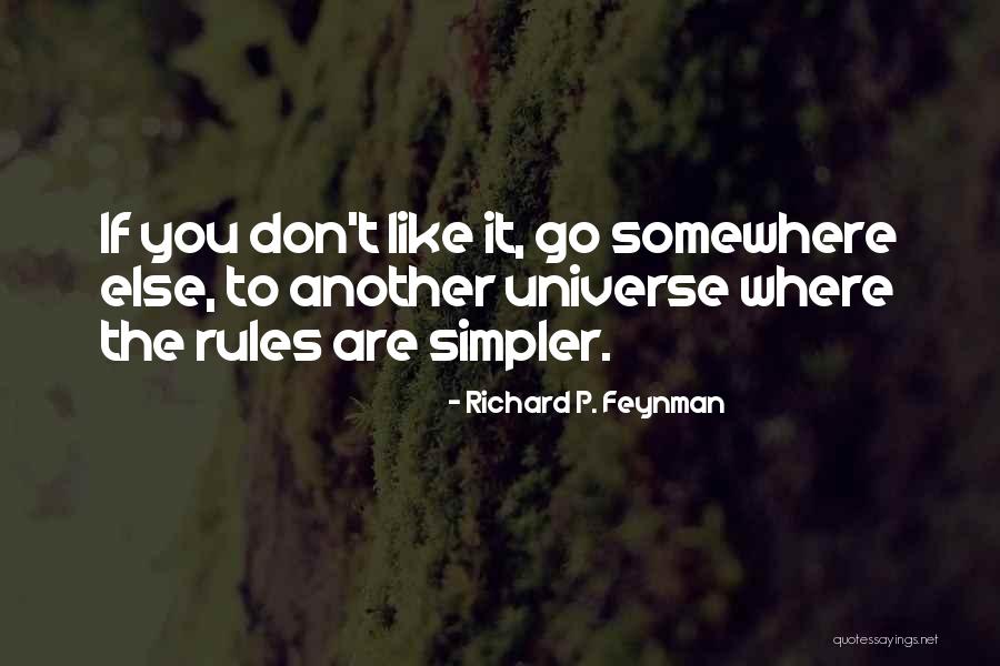 Dyeables Quotes By Richard P. Feynman Dyeables Quotes By Richard P. Feynman