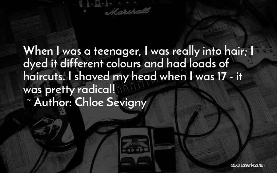 Dyed Hair Quotes By Chloe Sevigny