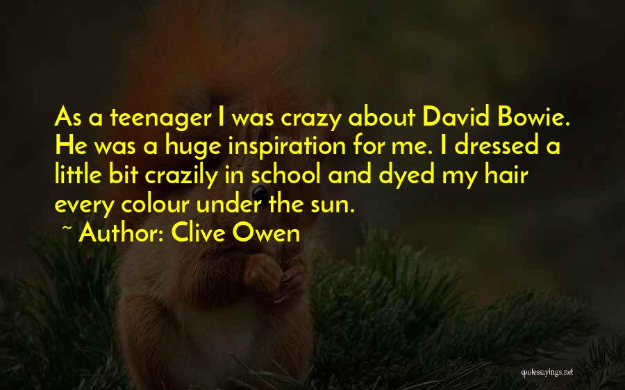 Dyed Hair Quotes By Clive Owen