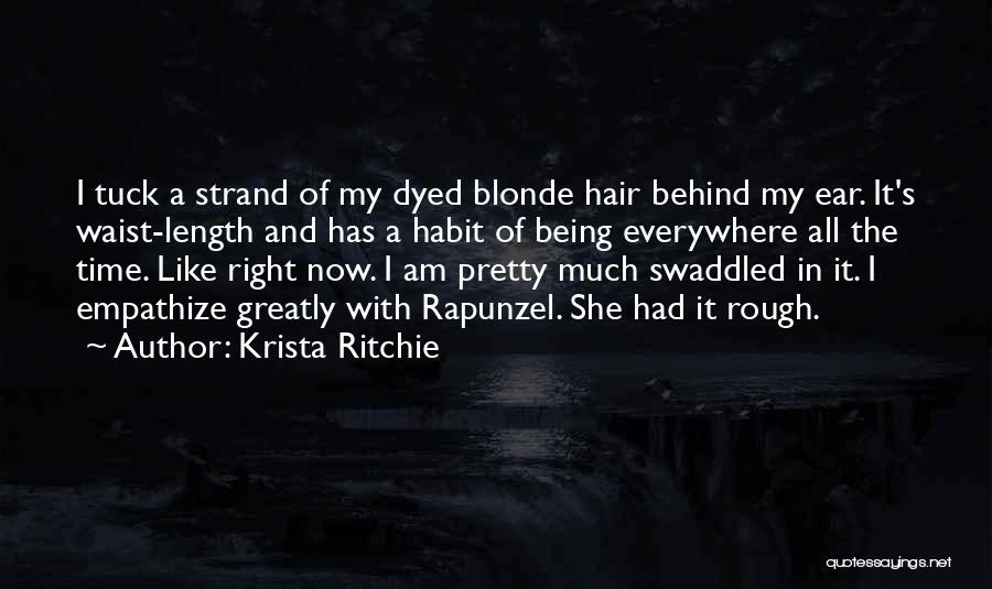 Dyed Hair Quotes By Krista Ritchie