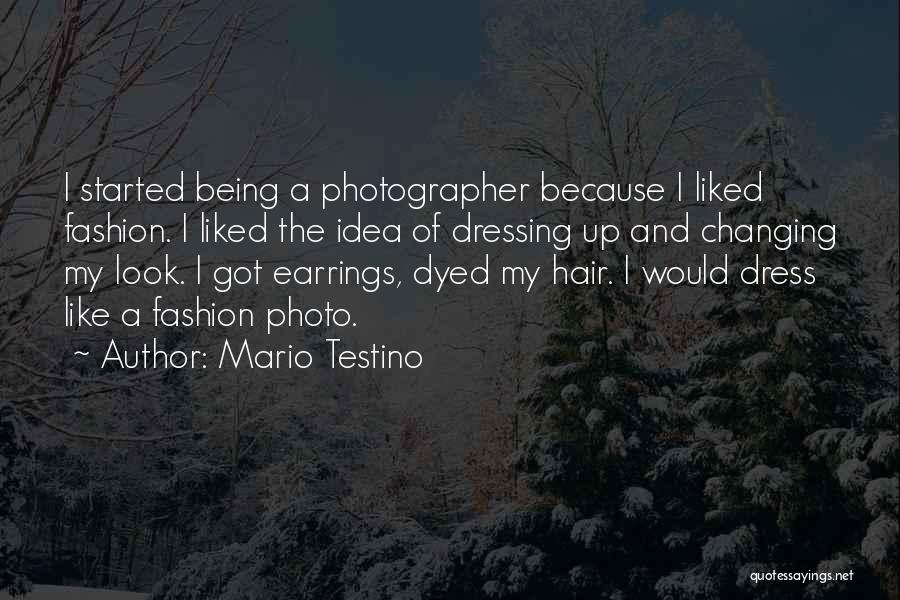 Dyed Hair Quotes By Mario Testino