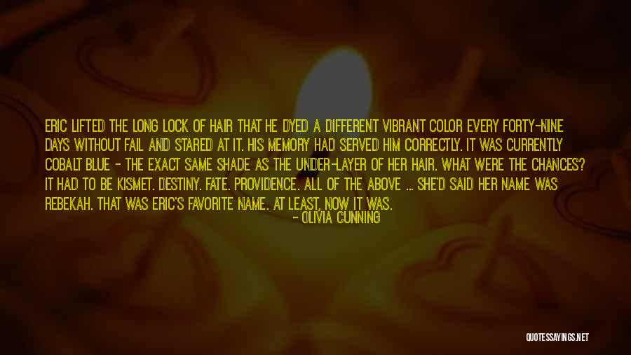 Dyed Hair Quotes By Olivia Cunning