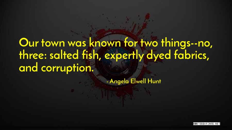Dyed Quotes By Angela Elwell Hunt Dyed Quotes By Angela Elwell Hunt