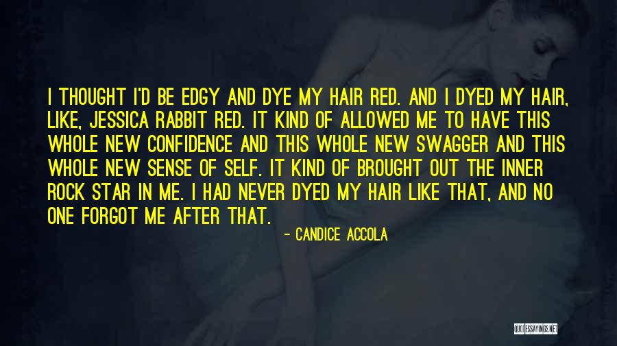 Dyed Quotes By Candice Accola Dyed Quotes By Candice Accola