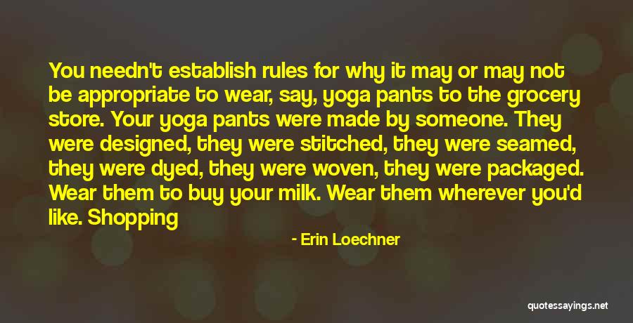 Dyed Quotes By Erin Loechner Dyed Quotes By Erin Loechner