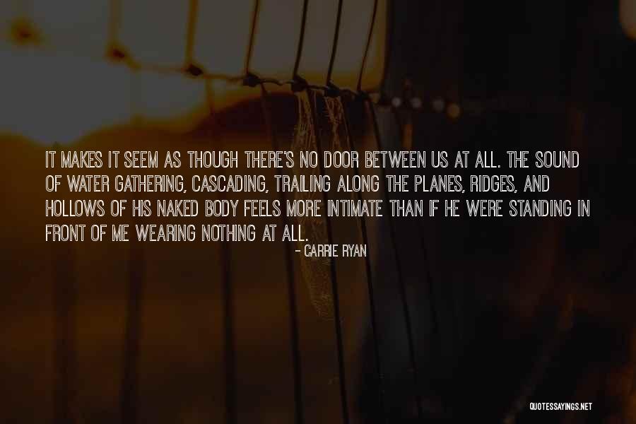 Dyerson Quotes By Carrie Ryan Dyerson Quotes By Carrie Ryan