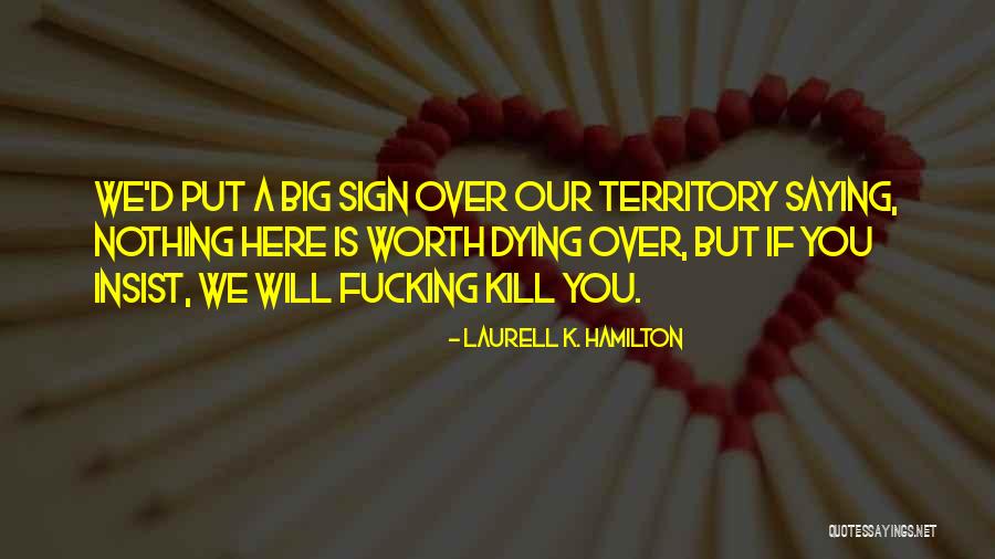 Dyesebel Memorable Quotes By Laurell K. Hamilton Dyesebel Memorable Quotes By Laurell K. Hamilton