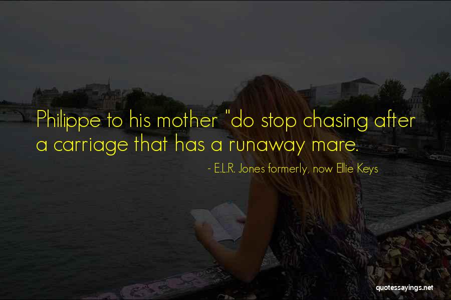Dygert Chloe Quotes By E.L.R. Jones Formerly, Now Ellie Keys Dygert Chloe Quotes By E.L.R. Jones Formerly, Now Ellie Keys