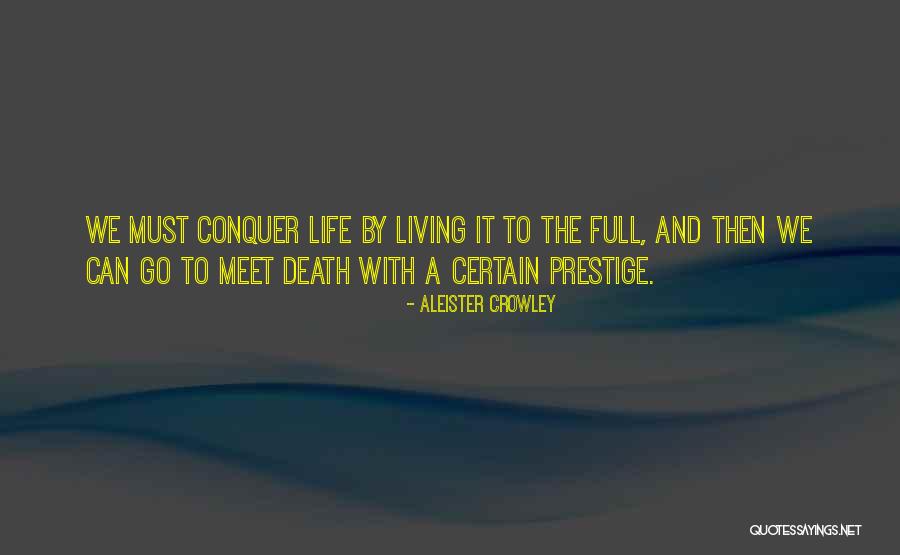 Dying And Death Quotes By Aleister Crowley