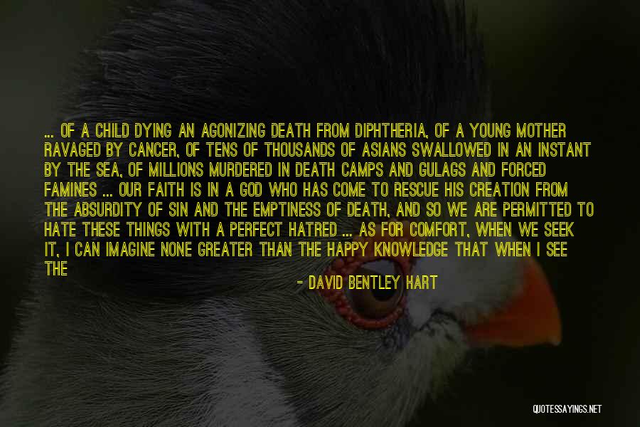 Dying And Death Quotes By David Bentley Hart