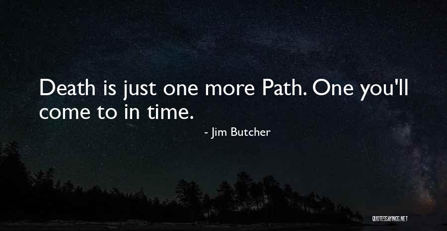 Dying And Death Quotes By Jim Butcher