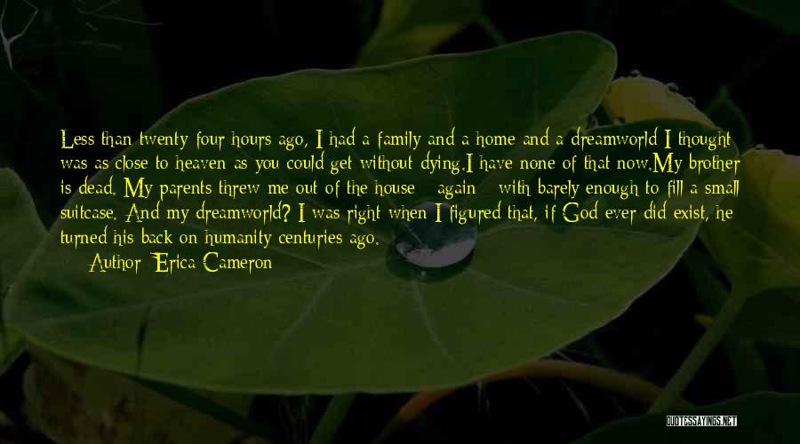 Dying And Heaven Quotes By Erica Cameron
