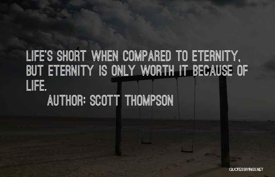 Dying And Heaven Quotes By Scott Thompson