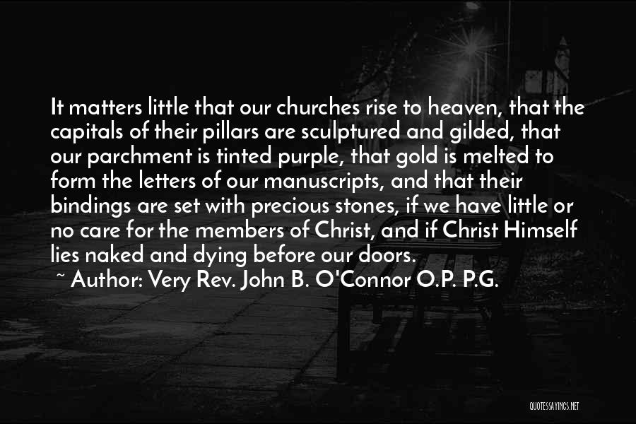 Dying And Heaven Quotes By Very Rev. John B. O'Connor O.P. P.G.