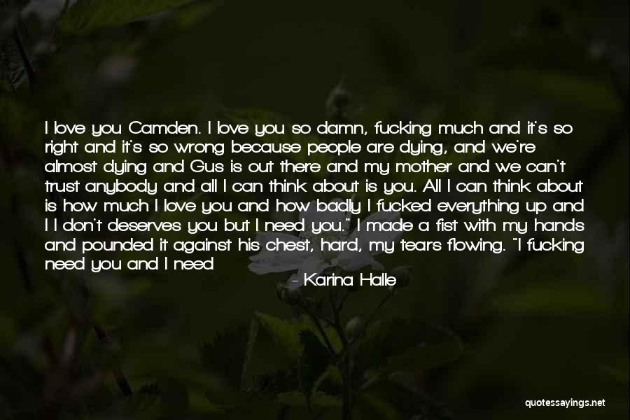 Dying And Letting Go Quotes By Karina Halle