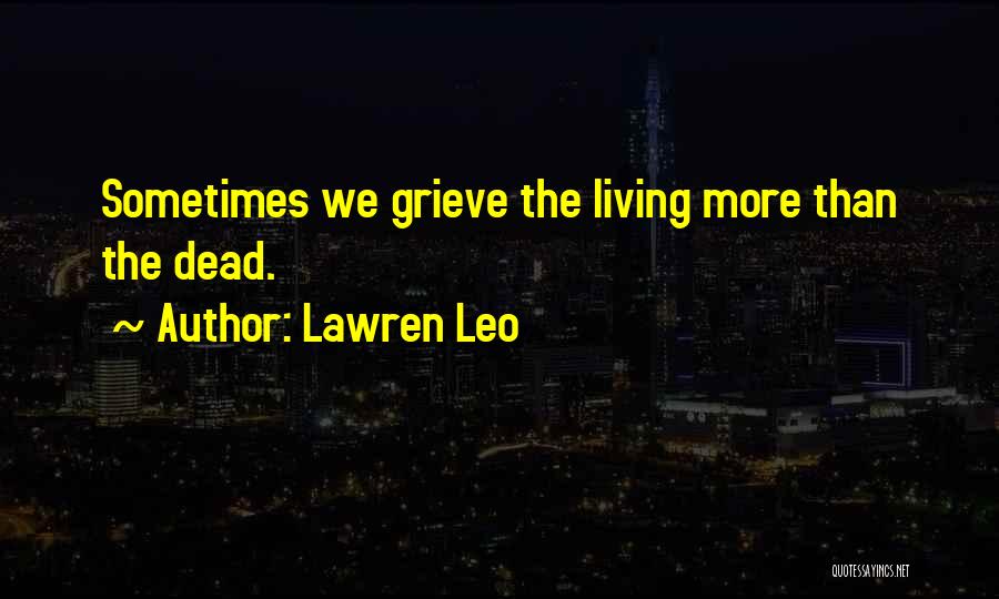 Dying And Letting Go Quotes By Lawren Leo