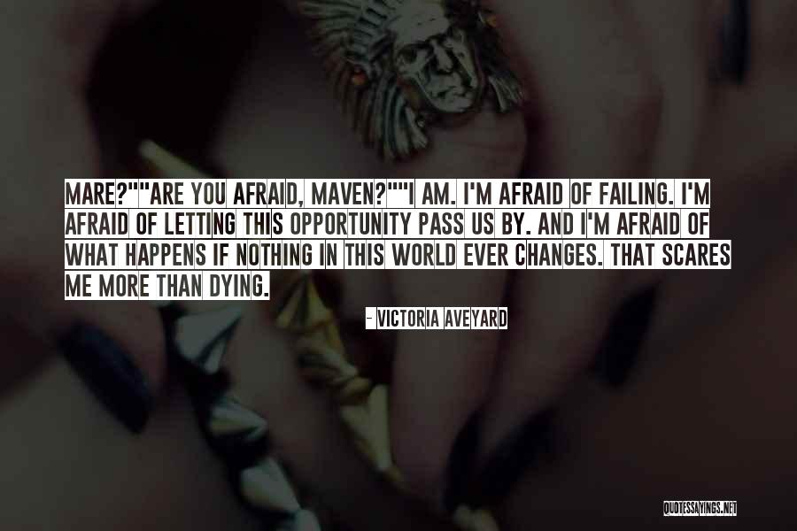 Dying And Letting Go Quotes By Victoria Aveyard