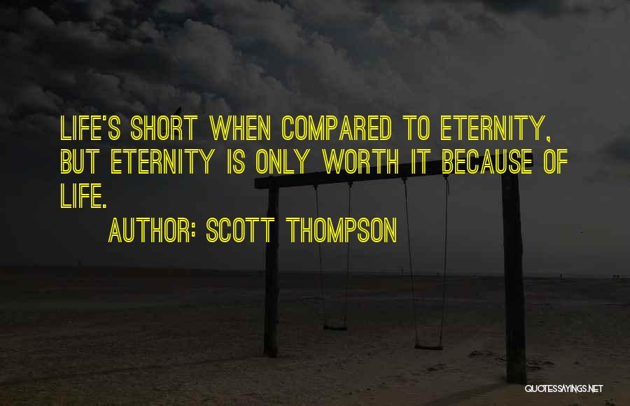 Dying And Life Quotes By Scott Thompson