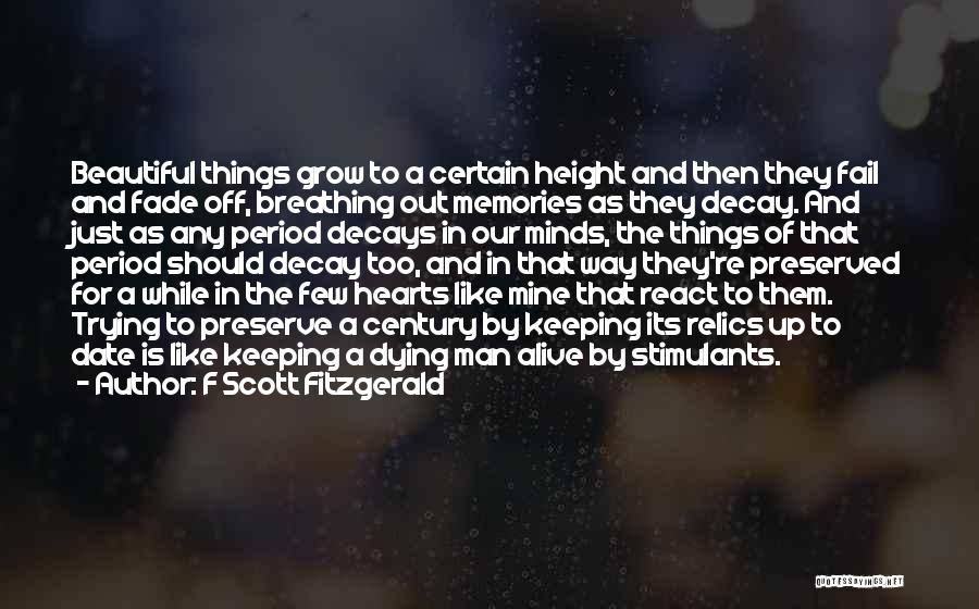 Dying And Memories Quotes By F Scott Fitzgerald