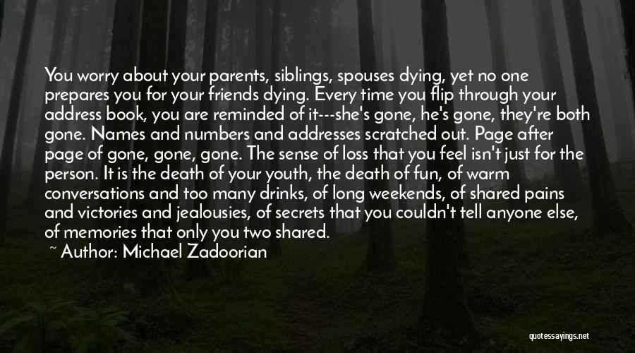 Dying And Memories Quotes By Michael Zadoorian