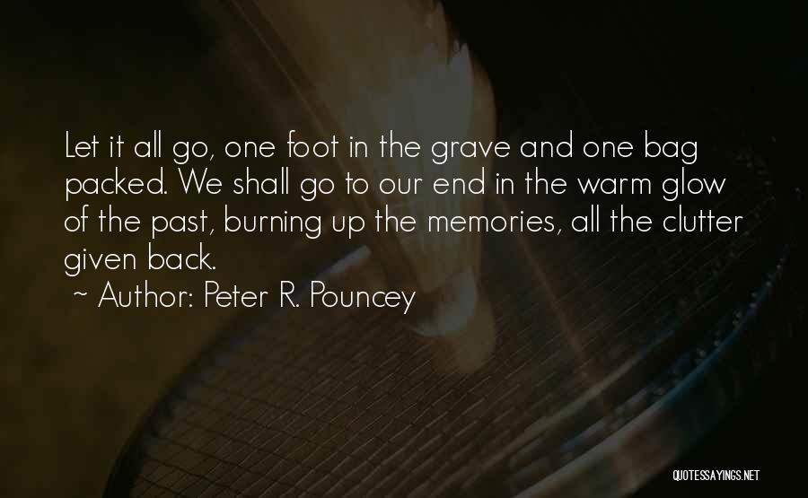 Dying And Memories Quotes By Peter R. Pouncey
