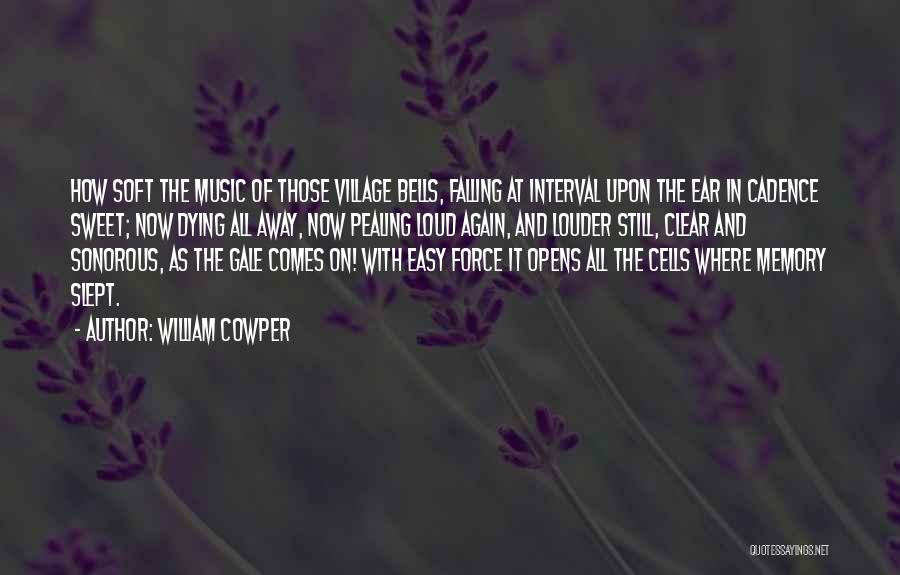 Dying And Memories Quotes By William Cowper