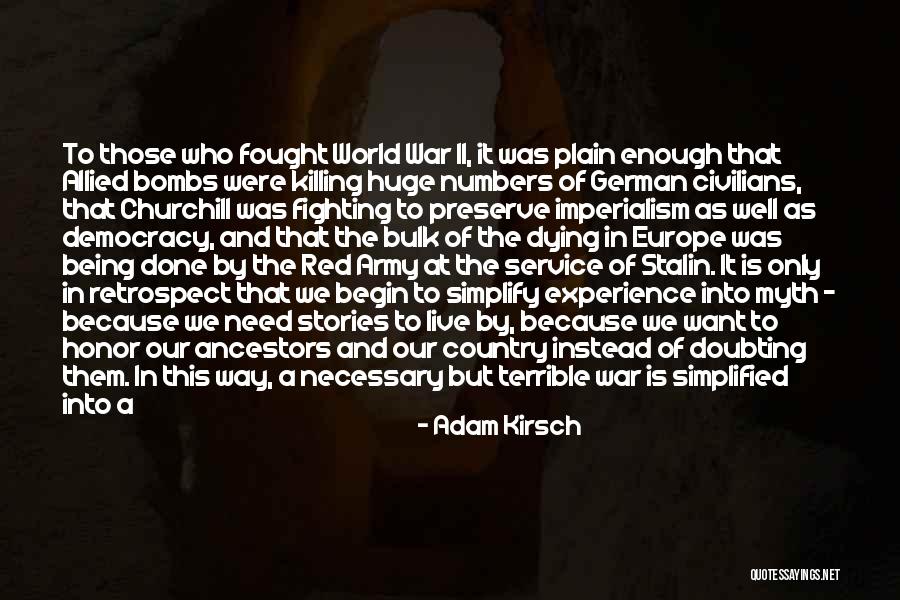 Dying At War Quotes By Adam Kirsch Dying At War Quotes By Adam Kirsch