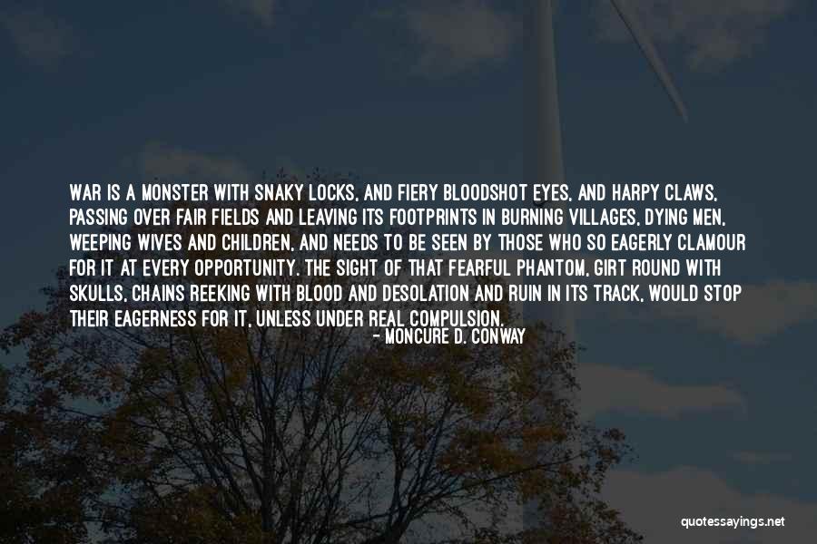 Dying At War Quotes By Moncure D. Conway Dying At War Quotes By Moncure D. Conway
