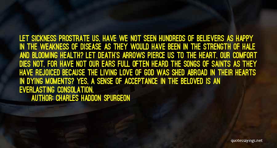 Dying Because Of Love Quotes By Charles Haddon Spurgeon