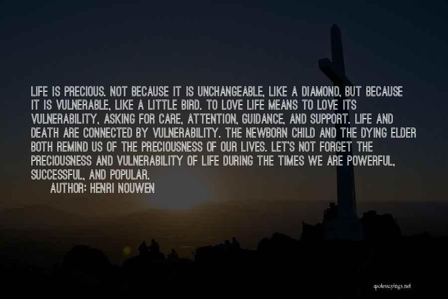 Dying Because Of Love Quotes By Henri Nouwen