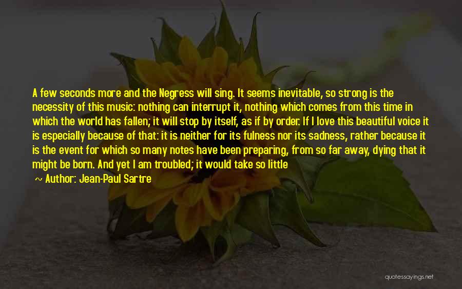 Dying Because Of Love Quotes By Jean-Paul Sartre